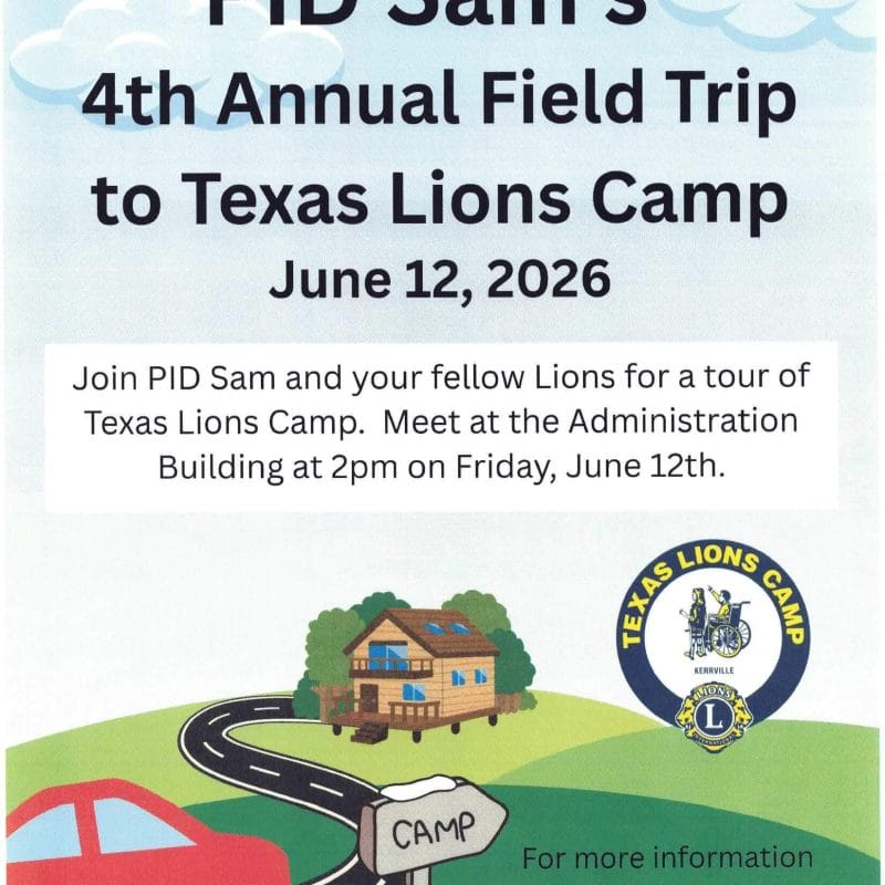 PID Sam Texas Lions Camp Field Trip 12June2026 Page 1
